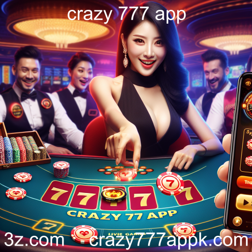 Descubra a Emoção dos Jogos Ao Vivo no Crazy 777 App